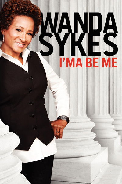Póster de Wanda Sykes: I'ma Be Me