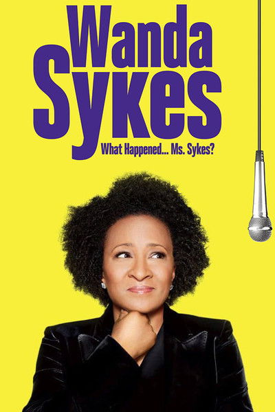 Póster de Wanda Sykes: What Happened... Ms. Sykes?