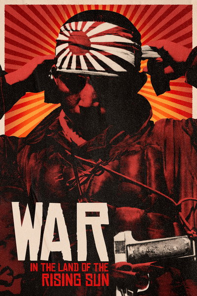 Póster de War in the Land of the Rising Sun