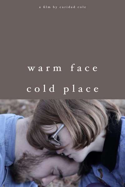 Póster de Warm Face/Cold Place