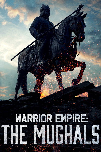 Póster de Warrior Empire: The Mughals of India