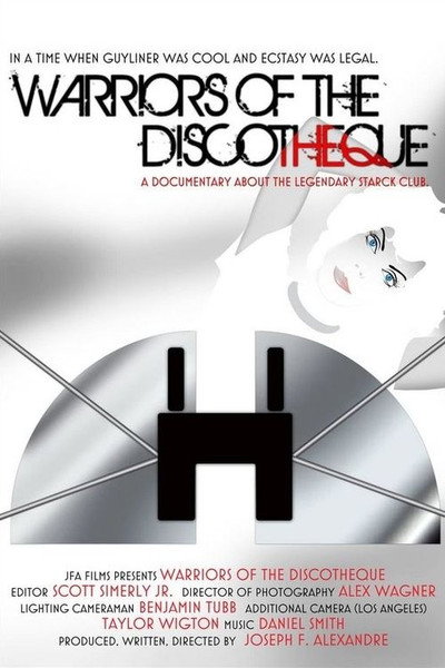 Póster de Warriors of the Discotheque: The Feature length Starck Club Documentary