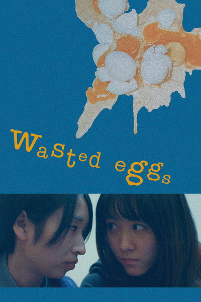 Póster de Wasted Eggs
