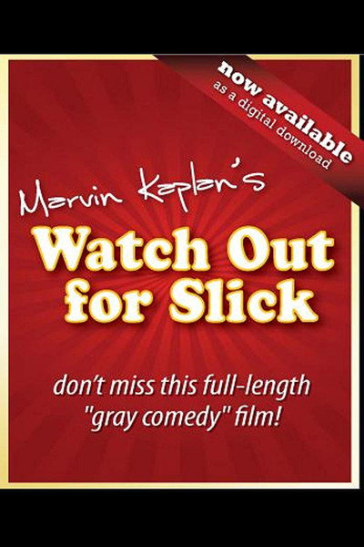Póster de Watch Out for Slick