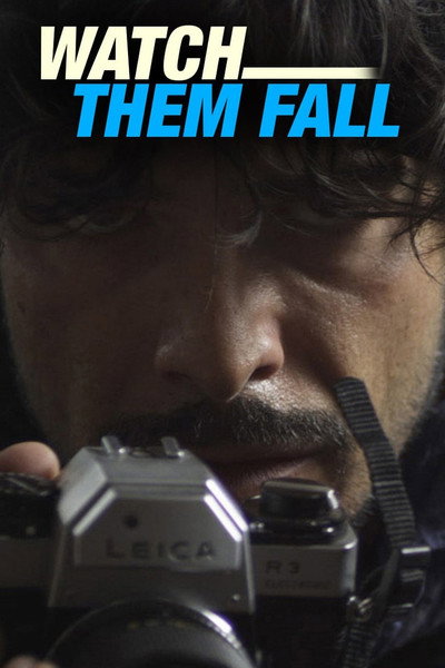 Póster de Watch Them Fall