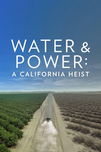 Póster de Water & Power: A California Heist