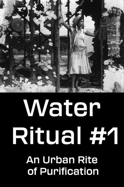 Póster de Water Ritual #1: An Urban Rite of Purification
