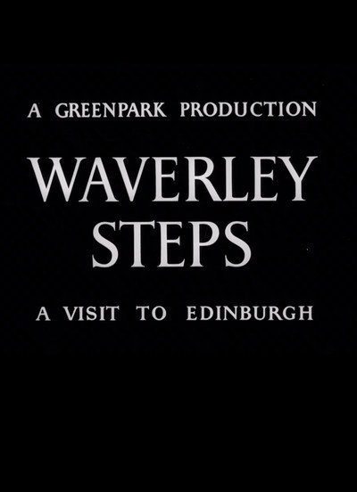 Póster de Waverley Steps: A Visit to Edinburgh