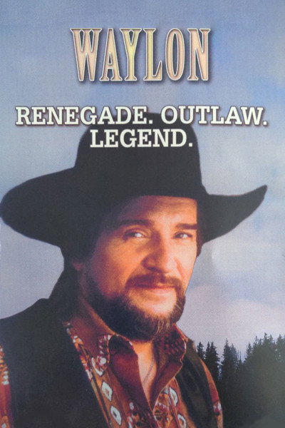 Póster de Waylon: Renegade. Outlaw. Legend.