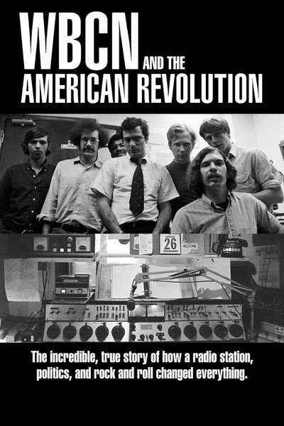 Póster de WBCN and the American Revolution