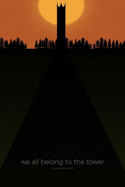 Póster de We All Belong to the Tower