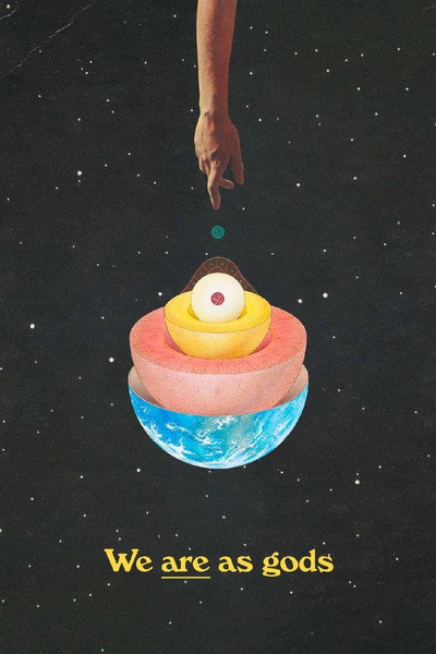 Póster de We Are As Gods