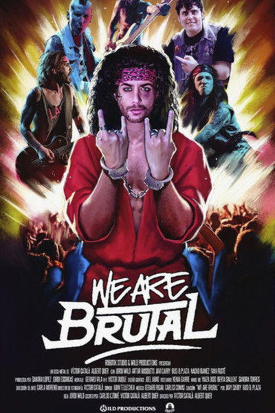 Póster de We Are Brutal
