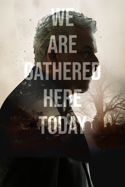 Póster de We Are Gathered Here Today