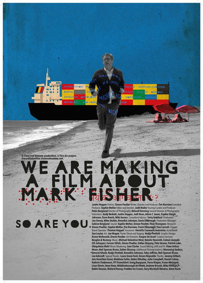 Póster de We Are Making A Film About Mark Fisher
