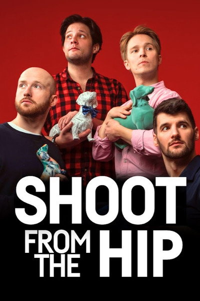 Póster de We Are Shoot from the Hip
