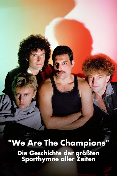 Póster de We Are the Champions - Die Geschichte der größten Sporthymne aller Zeiten