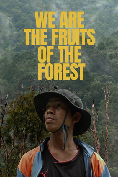 Póster de We Are the Fruits of the Forest