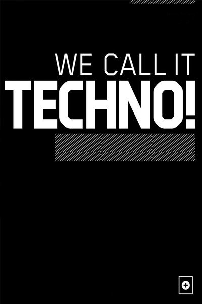 Póster de We Call It Techno!