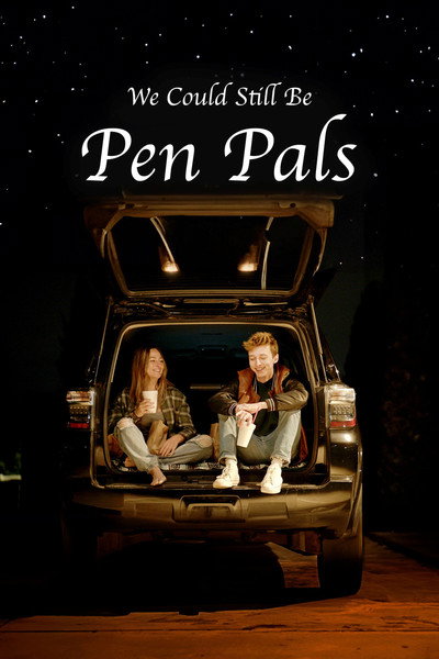 Póster de We Could Still Be Pen Pals