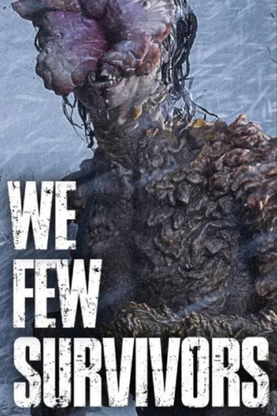 Póster de We Few Survivors