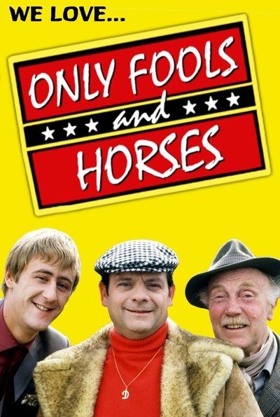 Póster de We Love Only Fools and Horses
