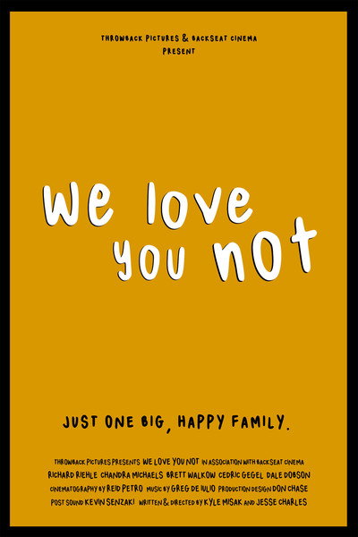 Póster de We Love You Not