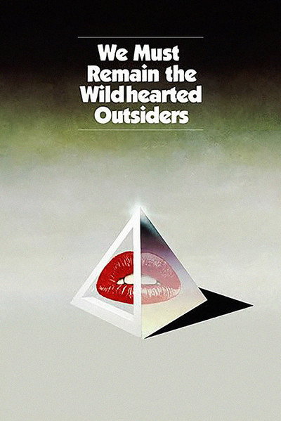 Póster de We Must Remain the Wildhearted Outsiders