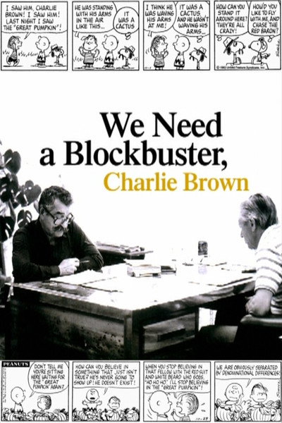 Póster de We Need a Blockbuster, Charlie Brown