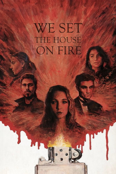Póster de We Set the House on Fire