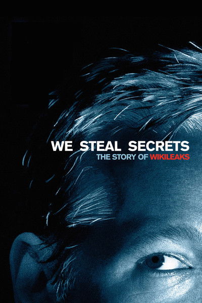 Póster de We Steal Secrets: La historia de WikiLeaks