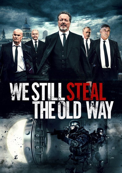 Póster de We Still Steal the Old Way