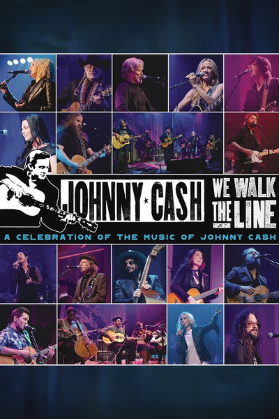Póster de We Walk the Line: A Celebration of the Music of Johnny Cash