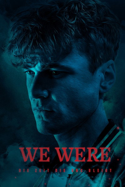Póster de WE WERE - Die Zeit die uns bleibt
