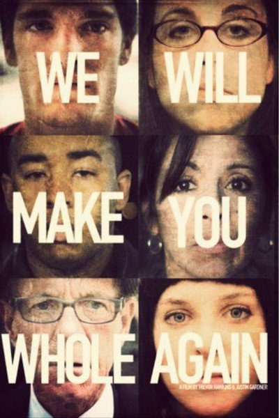 Póster de We Will Make You Whole Again