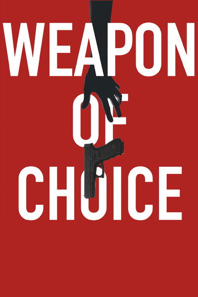 Póster de Weapon of Choice