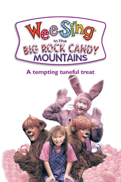 Póster de Wee Sing in the Big Rock Candy Mountains