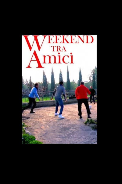 Póster de Weekend tra amici
