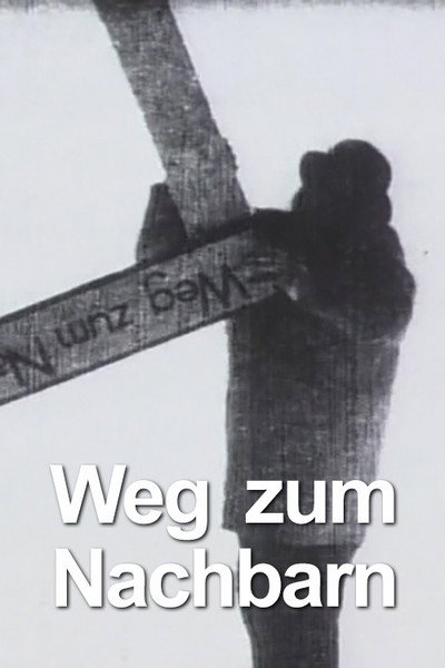 Póster de Weg zum Nachbarn