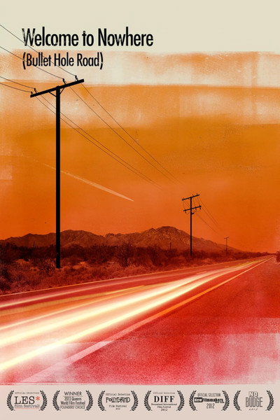 Póster de Welcome to Nowhere (Bullet Hole Road)