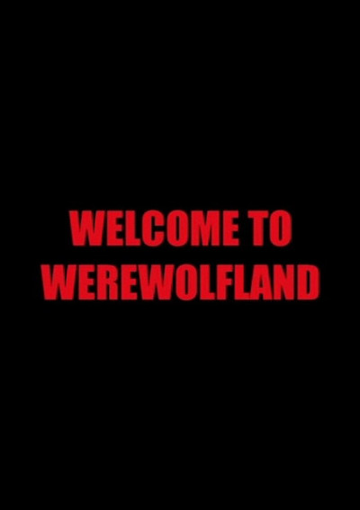 Póster de Welcome to Werewolfland