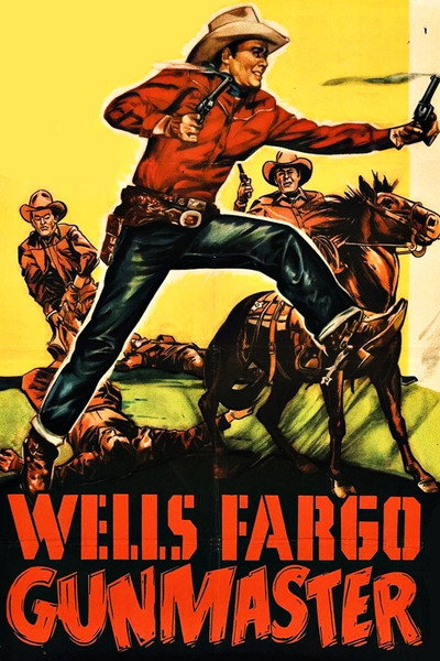 Póster de Wells Fargo Gunmaster