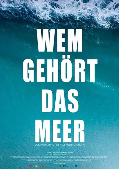 Póster de Wem gehört das Meer? Ocean Grabbing - Die neue Meeresordnung