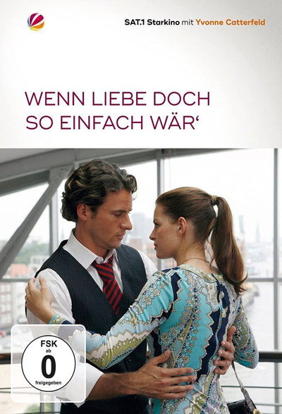 Póster de Wenn Liebe doch so einfach wär'