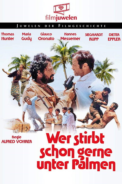 Póster de Wer stirbt schon gerne unter Palmen?