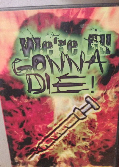 Póster de We're All Gonna Die!
