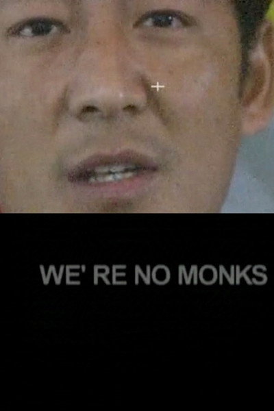 Póster de We're No Monks