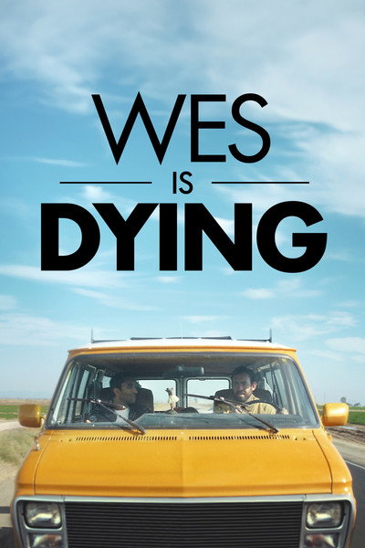 Póster de Wes Is Dying