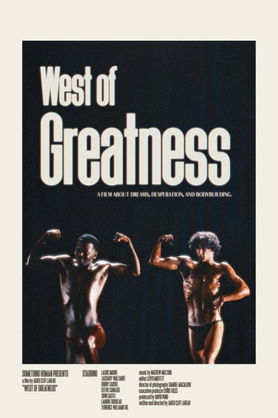 Póster de West of Greatness: The Story of the Westwego Muscle Boys
