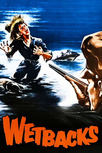 Póster de Wetbacks